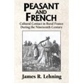 thumbnail image 2 of Peasant and French: Cultural Contact in Rural France during the Nineteenth Century, 2 of 2
