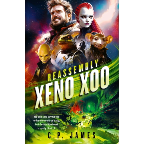 Reassembly Xeno Xoo: A Humorous Space Opera, Book 4, (Paperback)