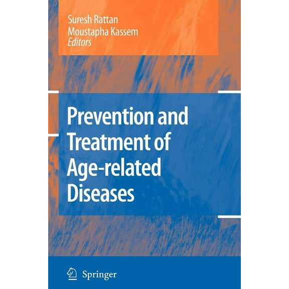 Prevention and Treatment of Age-Related Diseases, (Paperback)