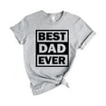 thumbnail image 2 of Best Dad Ever Shirt, Father's Day T-Shirt, Best Dad Shirt, Unisex T-Shirt, 2 of 5