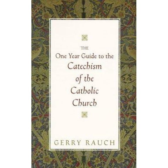 Pre-Owned The One-Year Guide to the Catechism of the Catholic Church (Paperback) 1569550263 9781569550267