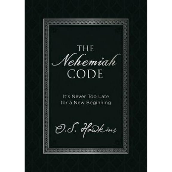 Pre-Owned The Nehemiah Code: It's Never Too Late for a New Beginning (Imitation Leather) 0718091388 9780718091385