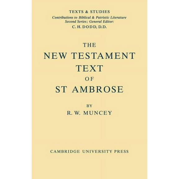 The New Testament Text of Saint Ambrose, (Paperback)