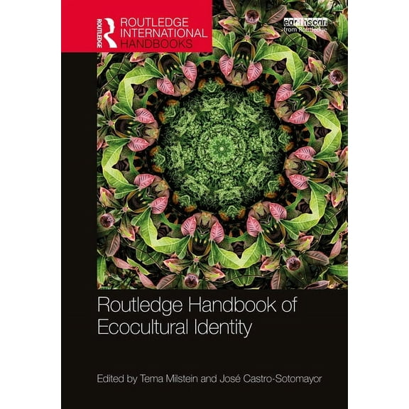 Routledge Environment and Sustainability Routledge Handbook of Ecocultural Identity, (Hardcover)