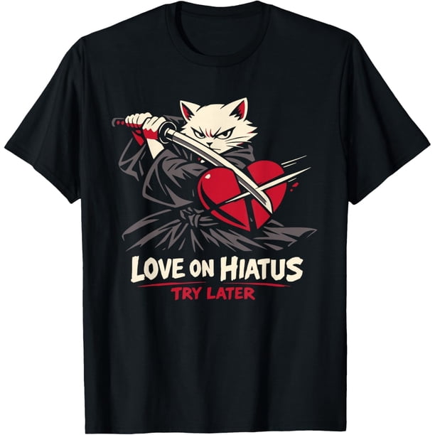 Anime Samurai Cat Heartbreak Love On Hiatus Anti Valentine Camiseta