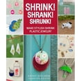 thumbnail image 1 of Pre-Owned Shrink! Shrank! Shrunk!: Make Stylish Shrink Plastic Jewelry Paperback, 1 of 1