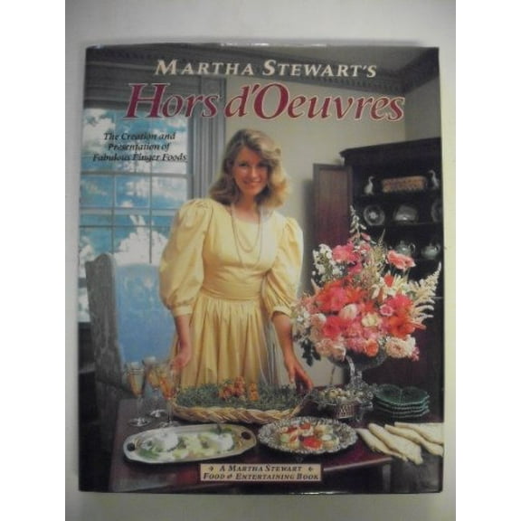 Pre-Owned Martha Stewart's Hors D'oeuvres: The Creation and Presentation of Fabulous Finger Food (Hardcover) 0517554550 9780517554555