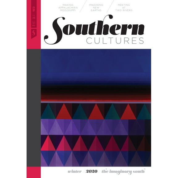 Southern Cultures: The Imaginary South: Volume 26, Number 4 - Winter 2020 Issue, (Paperback)