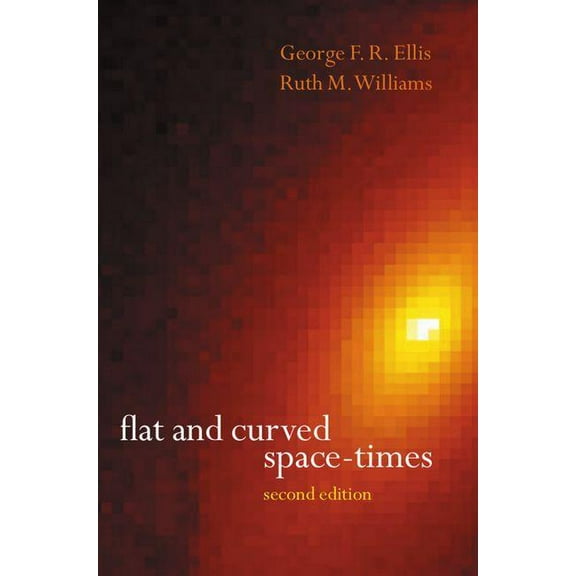 Flat and Curved Space-Times, (Paperback)