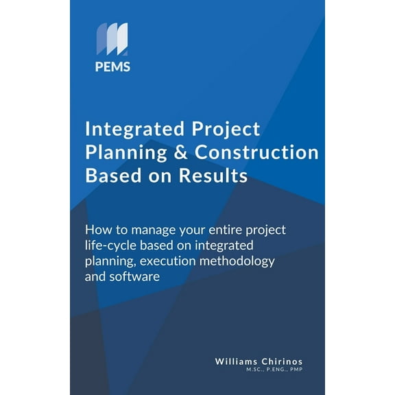 Integrated Project Planning and Construction Based on Results, (Paperback)