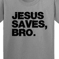 thumbnail image 4 of Inktastic Jesus Saves, Bro. Youth T-Shirt, 4 of 5