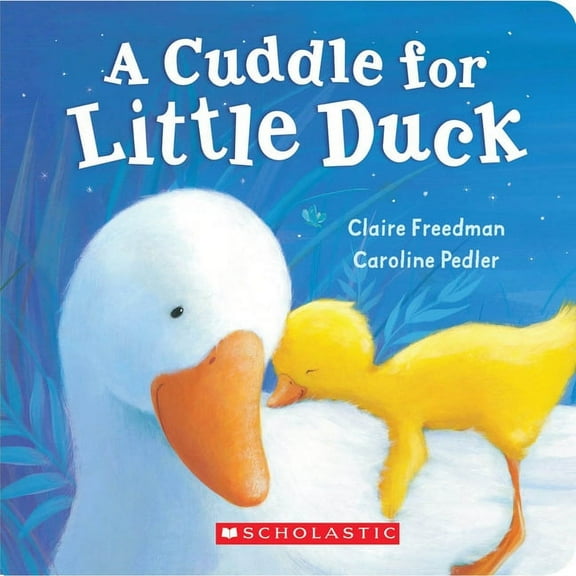 Cuddle For Little Duck (Board Book)