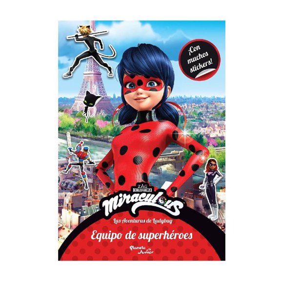 Ladybug. Equipo de Superhéroes Planeta México Miraculous
