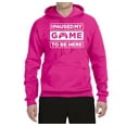 thumbnail image 2 of I Paused My Game to be Here Gaming Sports Unisex Graphic Hoodie Sweatshirt, Fuschia, 3XL, 2 of 3