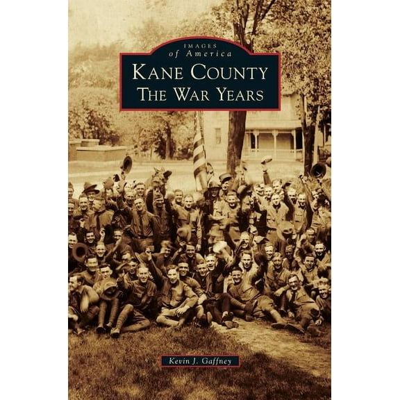 Kane County: The War Years (Hardcover)
