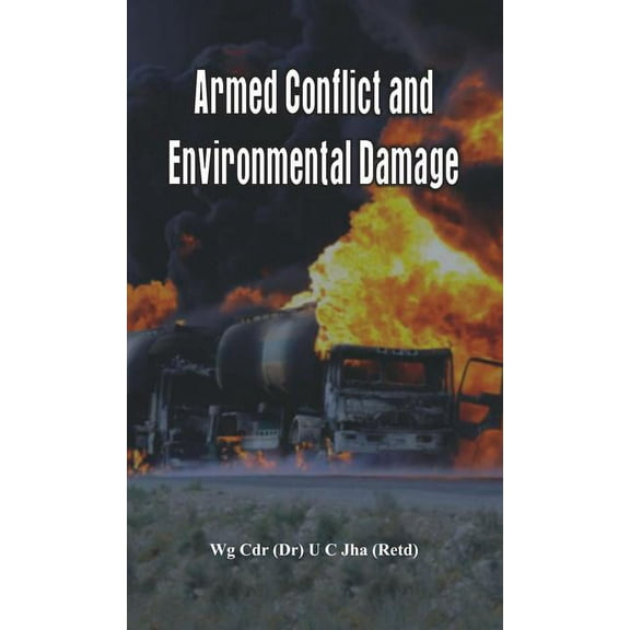 Armed Conflict and Environmental Damage (Paperback)