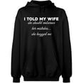 thumbnail image 2 of OXI Hoodie Sweatshirt - Told My Wife To Embrace Mistake, Basic Casual Hoodie for Men's and Women Fleece Hoodie Long Sleeve - Black 3X-Large, 2 of 3