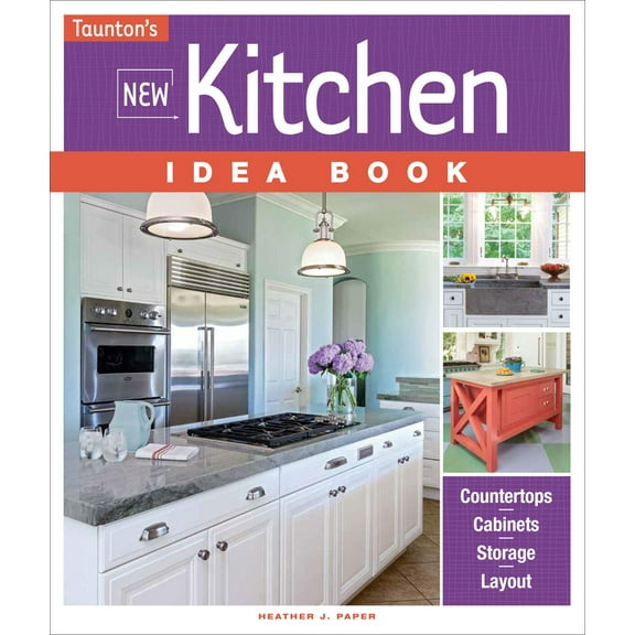 Pre-Owned New Kitchen Idea Book (Paperback) 1631864068 9781631864063