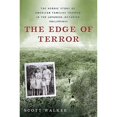 thumbnail image 1 of The Edge of Terror : The Heroic Story of American Families Trapped in the Japanese-Occupied Philippines (Hardcover), 1 of 1