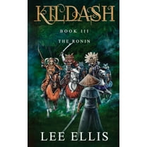 Kildash The Ronin: Book 3, (Paperback)