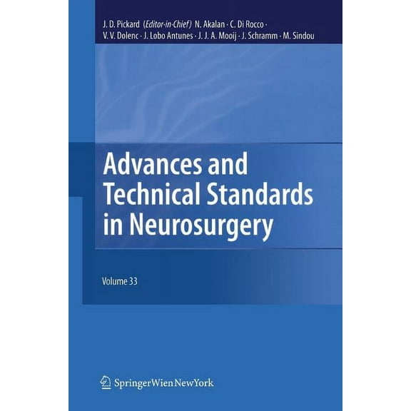 Advances and Technical Standards in Neur Advances and Technical Standards in Neurosurgery, Vol. 33, Book 33, (Paperback)