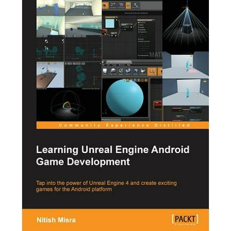 Learning Unreal Engine Android Game Development (Best Game Engine For Android Game Development)