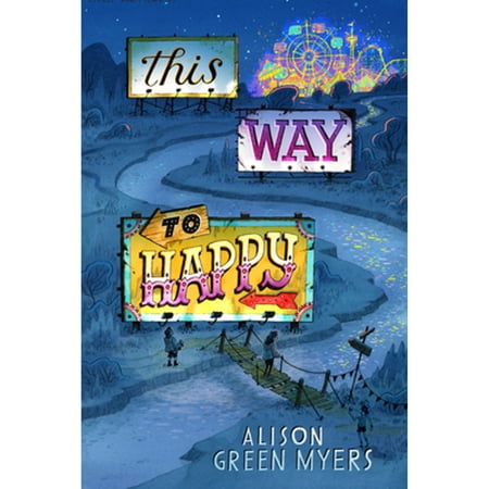 Pre-Owned This Way to Happy (Hardcover) by Alison Green Myers