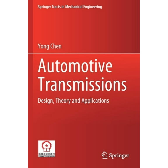 Springer Tracts in Mechanical Engineerin Automotive Transmissions: Design, Theory and Applications, (Paperback)