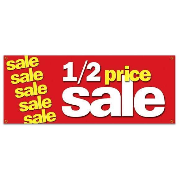 SignMission B-Half Price Sale 18 x 48 in. Half Price Sale Banner Sign