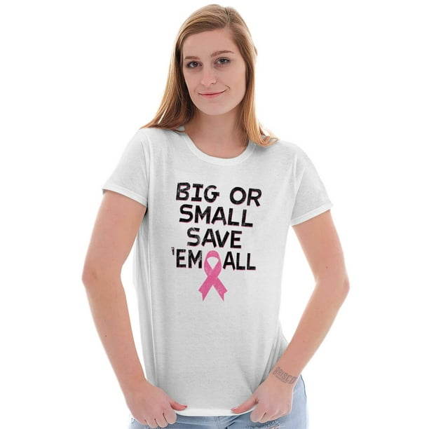 Brisco Brands Big Or Small Save Them All Pink Womens T Shirt Ladies Tee Brisco Brands Walmart Com Walmart Com