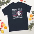 thumbnail image 2 of Fight For Those Without Your Privilege USA Flag 4th Of July Graphic classic tee (Navy, S), 2 of 4