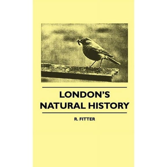 London's Natural History, (Hardcover)