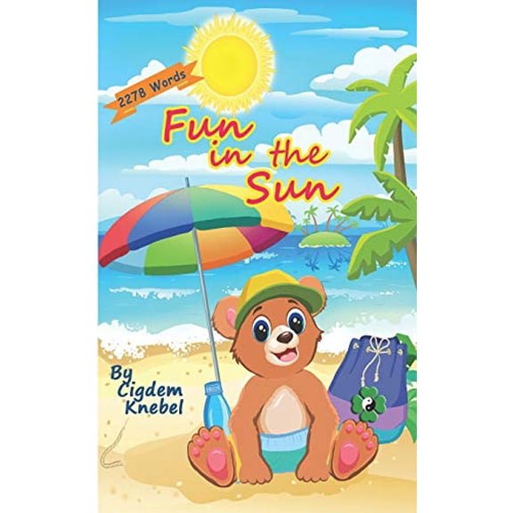 Pre-Owned Fun In The Sun: Early Decodable Book (Simple Words Early Decodable Books), 9781970146059, 1970146052, Paperback,
