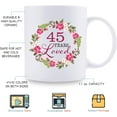 thumbnail image 6 of 45th Birthday Gifts for Women - 45 Years Loved with A Garland Birthday Mug - 45 Year Old Present Ideas for Mom, Daughter, Sister, Wife, Friend, Cousin, Aunt, Coworker - 11 oz Coffee Mug, 6 of 6