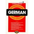 thumbnail image 1 of Pre-Owned Conversational German: In 20 Lessons (Cortina Method) (Paperback) 0805014985 9780805014983, 1 of 1