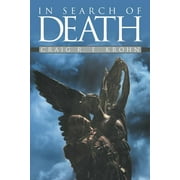In Search of Death  Paperback  Craig R. E. Krohn