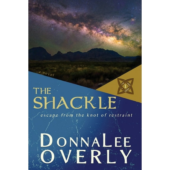 The Knot Series II The Shackle: escape from the knot of restraint, Book 1, (Paperback)