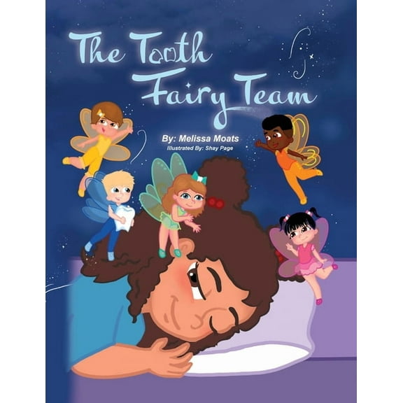 The Tooth Fairy Team, (Paperback)