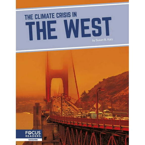 The Climate Crisis in the West, (Paperback)