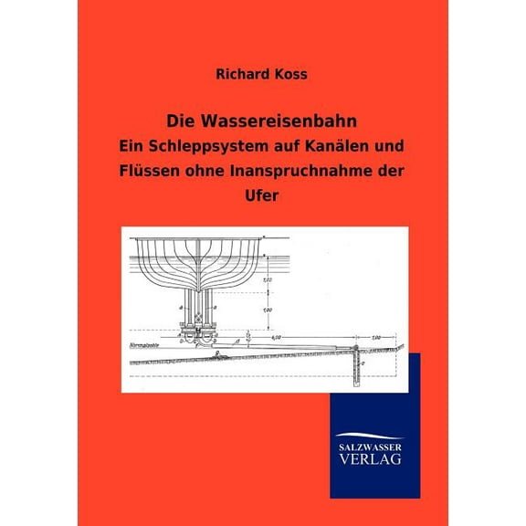 Die Wassereisenbahn (Paperback)