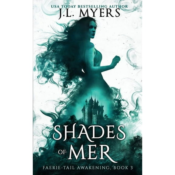 Faerie-Tail Awakening Shades of Mer, Book 3, (Paperback)