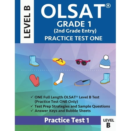 Olsat Grade 1 (2nd Grade Entry) Level B : Practice Test One Gifted and Talented Prep Grade 1 for Otis Lennon School Ability (Best Places For Entry Level Jobs)