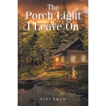 The Porch Light I Leave On (Paperback)