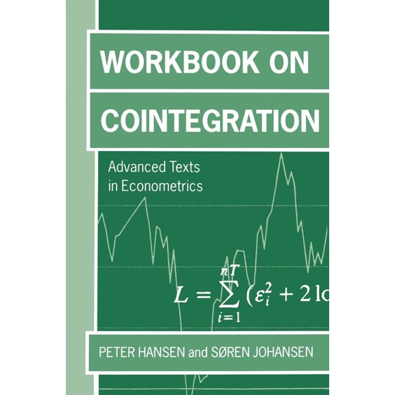 Advanced Texts in Econometrics Workbook on Cointegration 'Advanceed Texts in Economics ', (Paperback)