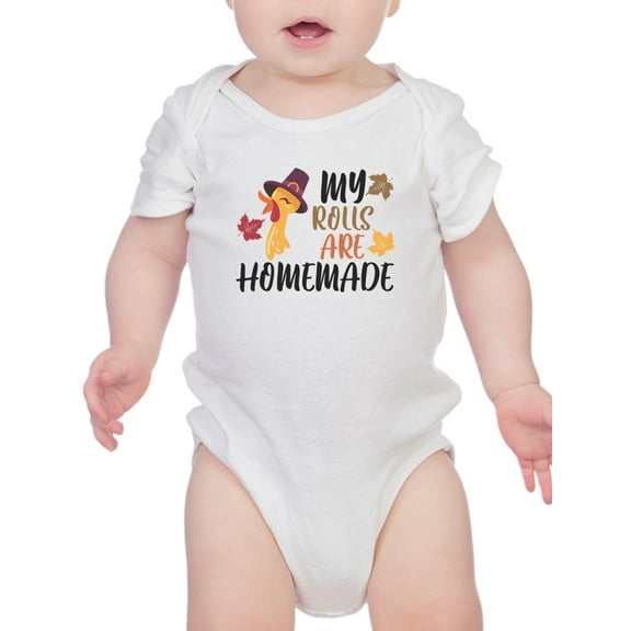 My Rolls Are Homemade Bodysuit Infant -Smartprints Designs, 18 Months