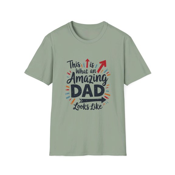 This is what an Amazing Dad Looks Like T-Shirt