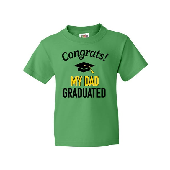 Inktastic Congrats My Dad Graduated with cap Youth T-Shirt