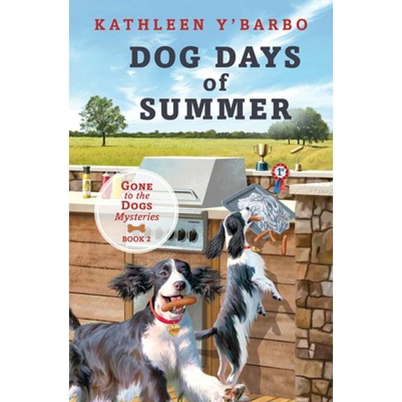 Pre-Owned Dog Days of Summer: Book 2 - Gone to the Dogs (Paperback) 1636093949 9781636093949