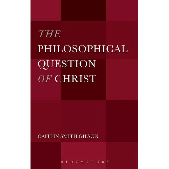 The Philosophical Question of Christ, (Paperback)