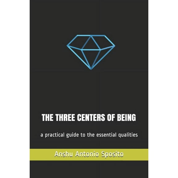 The Three Centers of Being (Paperback)